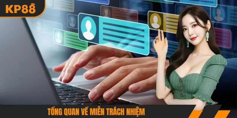 Tổng quan về miễn trách nhiệm