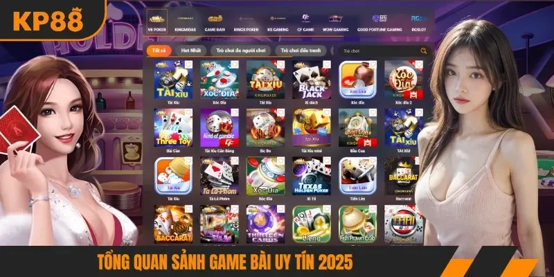 Tổng quan sảnh game bài uy tín 2025